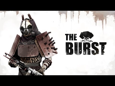 The Burst | Reveal Trailer
