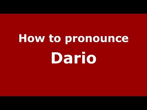 How to pronounce Dario (Colombian Spanish/Colombia)  - PronounceNames.com