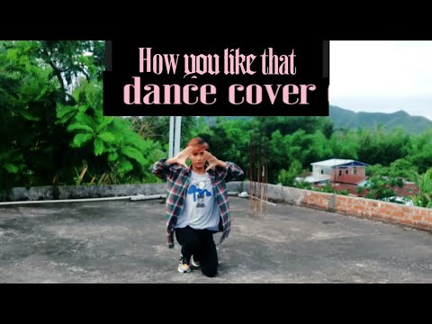 "BLACKPINK"-"How you like that"/Dance Cover|| 4rm Manipur🌈
