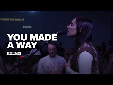 You Made A Way - Joel Figueroa & Elyssa Smith l UPPERROOM