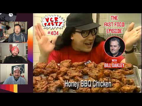 VCR Party Live! Ep 404 - The Fast Food Episode with Bill Oakley
