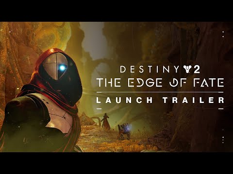 Destiny 2: The Edge of Fate | Launch Trailer