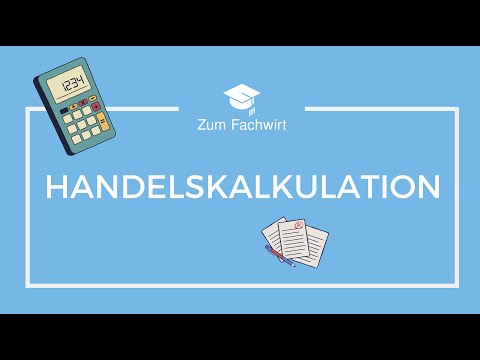Handelskalkulation für IHK-Fachwirte - Übungsaufgabe