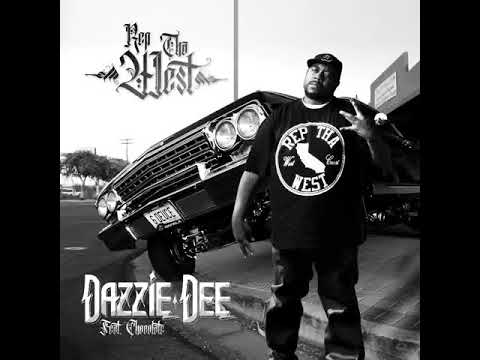 Dazzie Dee Ft  Chocolate    Rep Tha West!