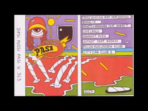 SIPSIPUSSIPASI X SLS - JATKOT F. RADAM