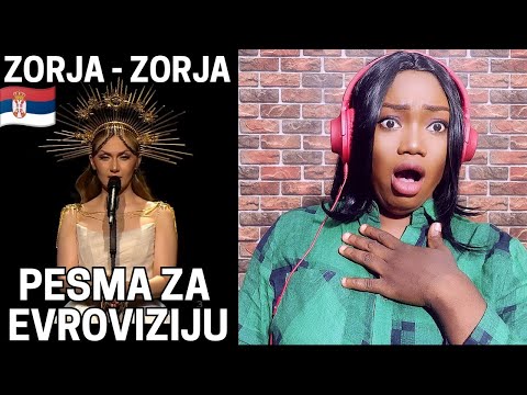 PZE22 : ZORJA ZORJA 🇷🇸 REACTION! | Pesma za Evroviziju '22 | Eurovision 2022 Serbia REACTION!!