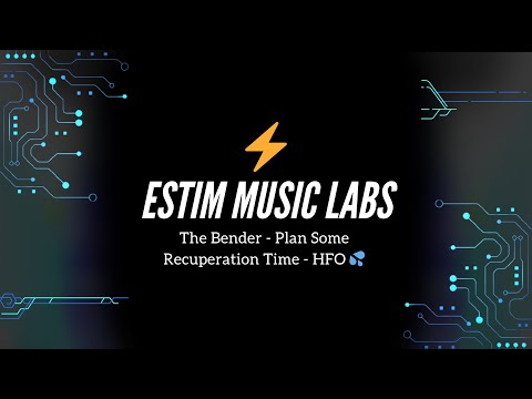 The Bender - Plan Some Recuperation Time - HFO