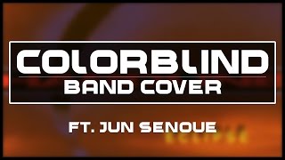 Hardline - &quot;Colorblind&quot; (Cover) || ft. Jun Senoue