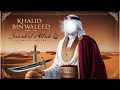 Khalid Bin Waleed Nasheed Slow Reverb Mishary Al Afasy