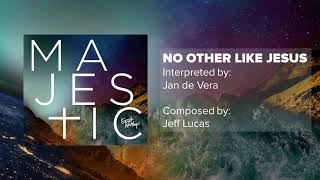 NO OTHER LIKE JESUS (Preview) - Exalt Worship