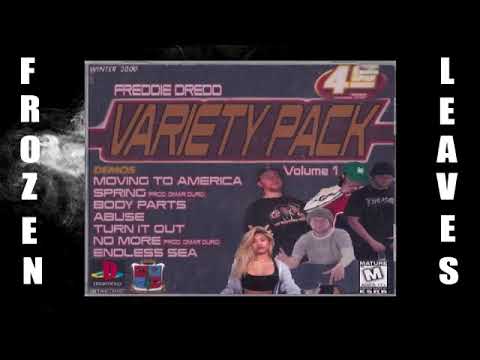 ✢FREDDIE DREDD - TURN IT OUT (PROD. RYAN C)✢ ✢Frozen Leaves✢