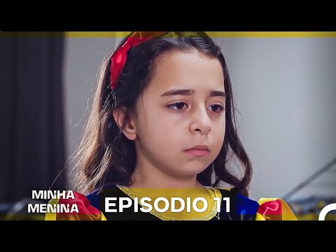 Minha Menina Episódio Completo Longo 11 (Dublagem em Português)