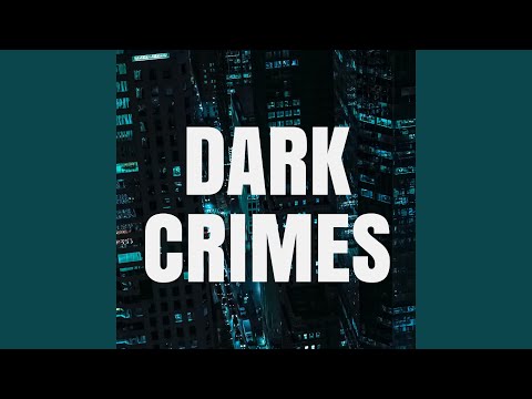 Dark Crimes
