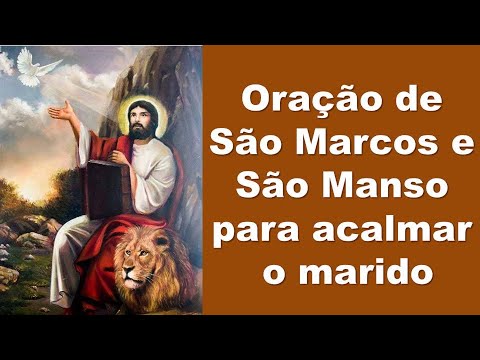 Prayer to Saint Mark and Saint Manso to calm your husband