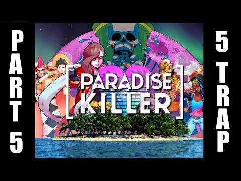 A Vaporwave Murder Mystery To Solve in Paradise Killer PART 5: Picking The Island Clean