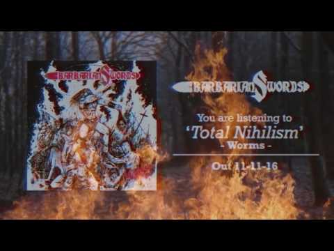 Barbarian Swords - Total Nihilism (new song)