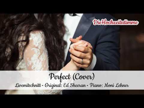Die Hochzeitsstimme - Perfect (Cover)