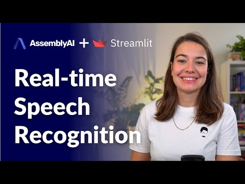 Real-time Speech Recognition in 15 minutes with AssemblyAI