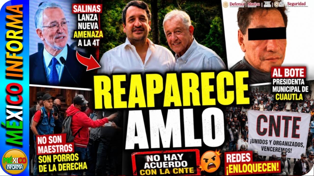 REAPARECE AMLO. CHAYOTEROS ENLOQUECEN. NO HUBO ACUERDO CON CNTE. AL BOTE PRESIDENTE MUNICIPAL.