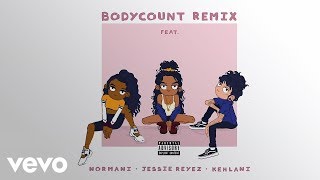 Jessie Reyez - Body Count ( Remix) (Official Audio) ft. Normani, Kehlani