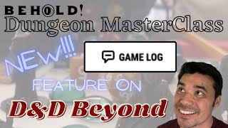NEW D&D Beyond Feature Game Log! | Dungeon MasterClass