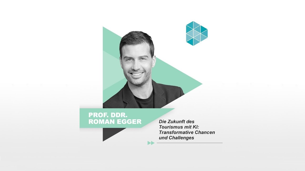 Tourism Fast Forward 2023, Prof. DDr. Roman Egger, Smartvisions.at & Fachhochschule Salzburg