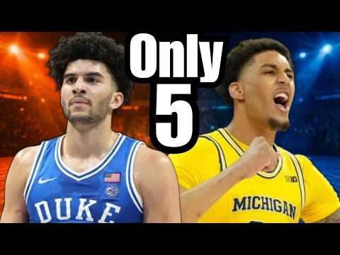 Only 5 Teams Can Win March Madness