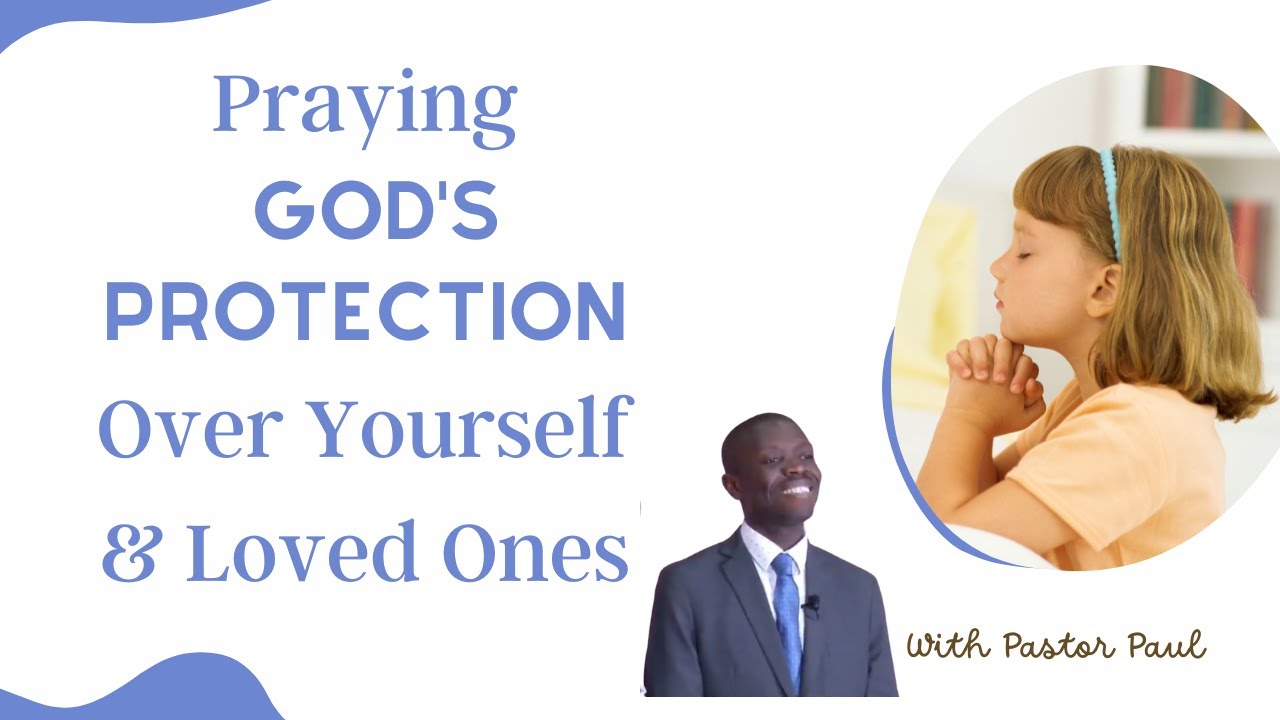 Prayer Strategically - Praying God's Protection Over Yourself and Loved Ones | Pastor Paul | WMCI