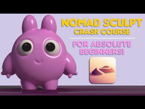 Nomad Sculpt Crash Course for ABSOLUTE Beginners | No 3D, art, or ipad experience required