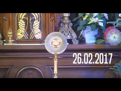 Msza św. o uzdrowienie 26.02.2017