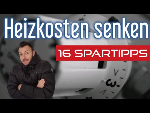 Heizkosten sparen - 16 Tipps - Gas-, Strom-, Öl- und Nebenkosten reduzieren