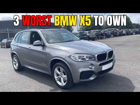 3 worst & 4 best BMW X5 years to own