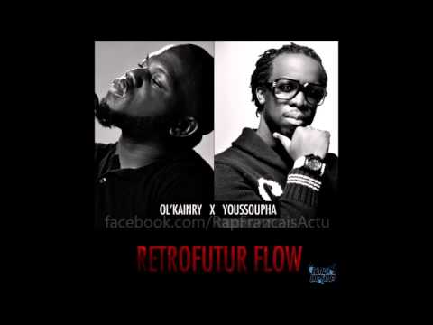 Ol'Kainry feat. Youssoupha - Retrofutur Flow