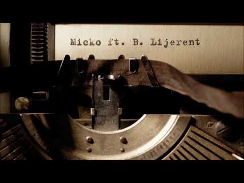 Micko ft. B. Lijerent - Glaciers of Ice