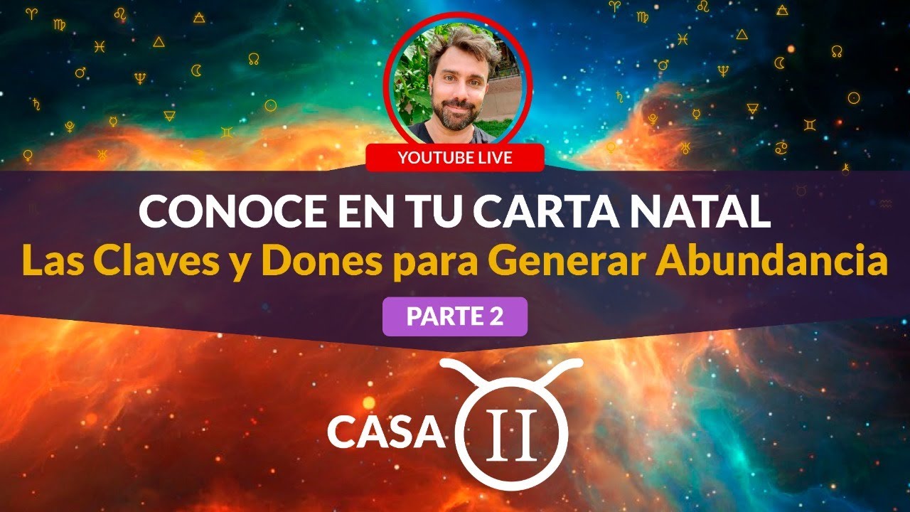 Conoce tus Dones y Recursos para Generar Abundancia - Casa II