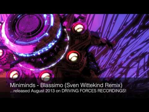 Miniminds - Blassimo (Sven Wittekind Remix)