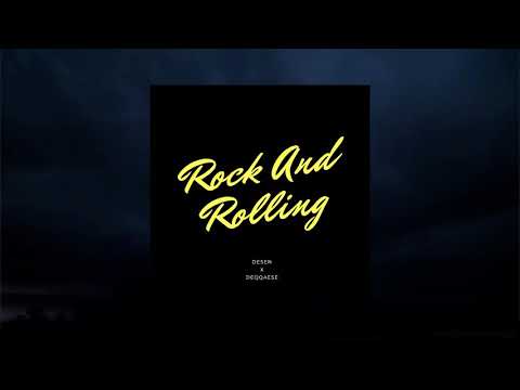 Desen x Deqqaese - Rock And Rolling