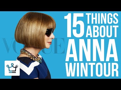 15 Things You Didn&#39t Know About Anna Wintour