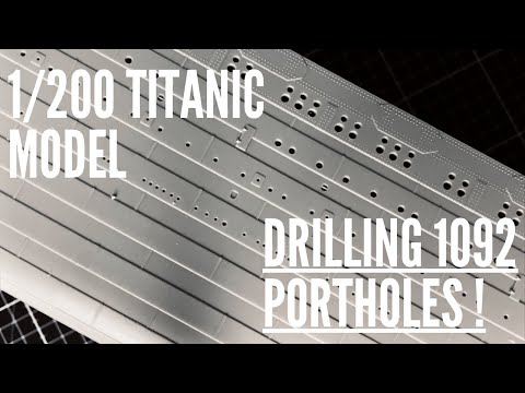 Drilling the hull - 1/200 TITANIC Trumpeter