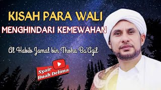 Download lagu KISAH PARA WALI MENGHINDARI KEMEWAHAN - AL HABIB JAMAL BIN THOHA BA'AGIL mp3