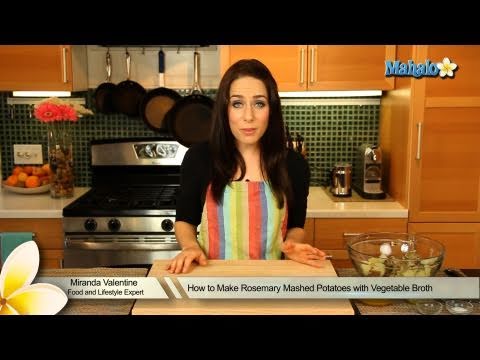 How to Make Rosemary Mashed Potatoes with Vegetable...