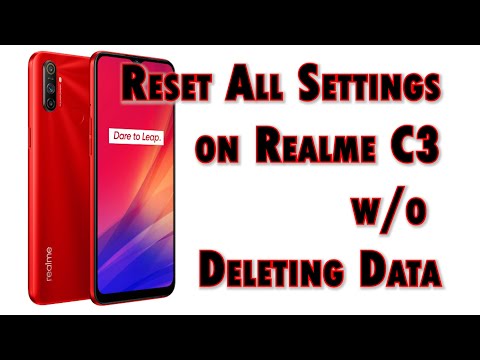 How to Reset All Settings Realme C3 without Deleting Any Saved Data