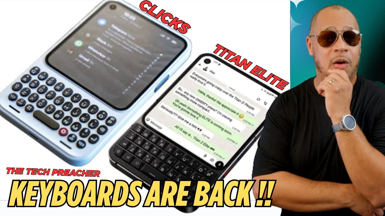 Unihertz Titan Elite vs. Clicks Communicator: Keyboard Phones Are Back !!
