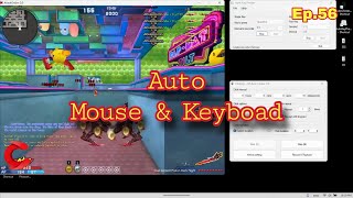 Ep.56 Auto Mouse & Keyboard