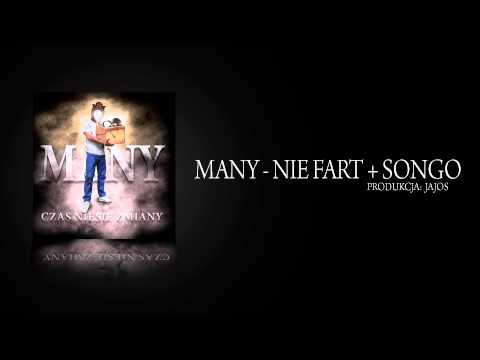Many - Nie fart + Songo