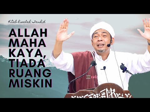 USTAZ AHMAD RIZAM - ALLAH ITU KAYA TANPA ADA RUANG MISKIN