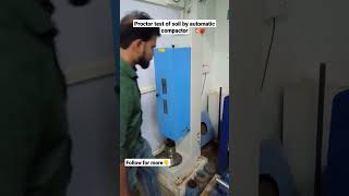 Proctor test of soil by automatic compactor. MDD&OMC