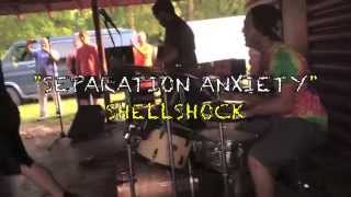 separation anxiety - SHELL SHOCK