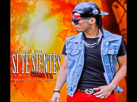 si te sientes como yo - Chostin El Real (Prod By K-ber)