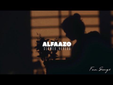 ALFAAZO - Mitraz | Slowed And Reverb Lofi Mix